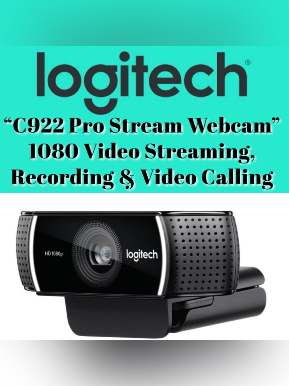 Logitech - “C922 Pro Stream Webcam ” Video Streaming, Recording & Video Calling